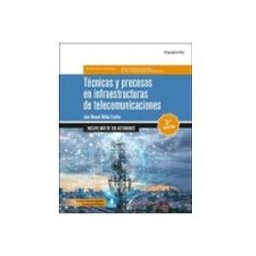 Ediciones Paraninfo S.a Técnicas y procesos en infraestructuras de telecomunicaciones 2.ª edición 2024