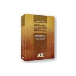 Edisofer S.l. Inmediación y Apelación en el Proceso Penal.