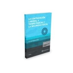 Edisofer S.l. la contratación laboral a tiempo parcial y la seguridad social