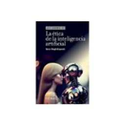 Soluziono Desarrollos Editoriales S.l. La ética de la inteligencia artificial
