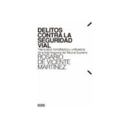 Edisofer S.l. delitos contra la seguridad vial. tras la labor nomofiláctic de la sal