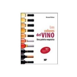 Ediciones Paraninfo S.a Los colores del vino. Una paleta exquisita