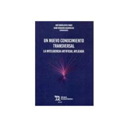 Grupo Nahui S.l. Un nuevo conocimiento transversal. La inteligencia artificial aplicada