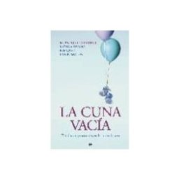 Sgel Libros S.l. la cuna vacia: el doloroso proceso de perder un embarazo