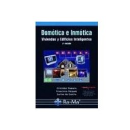 Ra-ma S.a. Editorial Y Publicacione domotica e inmotica: viviendas y edificios inteligentes (3ª ed)
