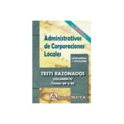 Segura Ruiz Manuel (editorial Meta) administrativos de corporaciones locales volumen iv: tests razonados (