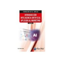 Ra-ma S.a. Editorial Y Publicacione (COMM04) Introducción Inteligencia artificial aplicada al marketing
