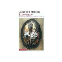 Les Punxes Distribuidora (rba) El encuentro (Y si Cervantes y shakespeare se hubieran conocido)