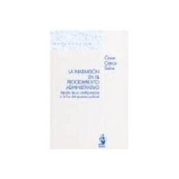 Edisofer S.l. La Inadmisión en el Procedimiento Administrativo. Estudio de su Configuración a la Luz del Proceso Judicial