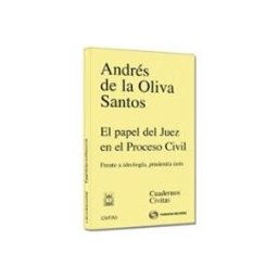 Edisofer S.l. el papel del juez en el proceso civil