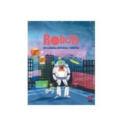 Cesma S.a. Robots. Inteligencia artificial y robótica