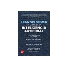 Aduna 2021 S.a. lean six sigma en la era de la inteligencia artificial - cómo aprovech