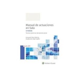 Edisofer S.l. Manual de actuaciones en sala. Técnicas prácticas del proceso penal (3.ª edición)