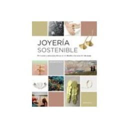 Hoaki Books S.l. joyeria sostenible. principios y procesos eticos en el diseño y la cre