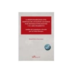 Teran Libros La responsabilidad civil derivada de los daños causados por sistemas inteligentes y su aseguramiento