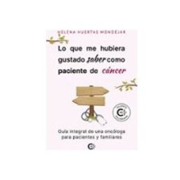 Logista Libros S.l. Lo que me hubiera gustado saber como paciente de cáncer