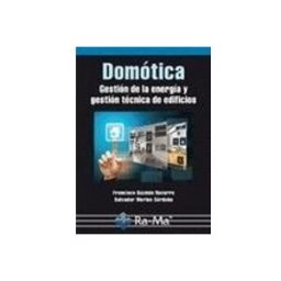 Ra-ma S.a. Editorial Y Publicacione domotica: gestion de la energia y gestion tecnica de edificios