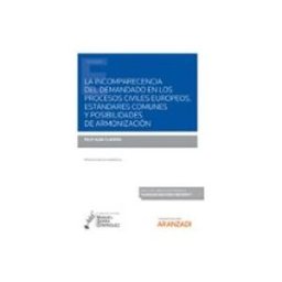 Edisofer S.l. incomparecencia del demandado en los procesos civiles europeos.estánda