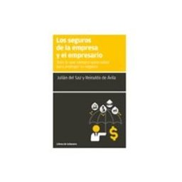 Unidad Para La Distribucion Del Libro S.l. los seguros de la empresa y el empresario: todo lo que siempre quiso s
