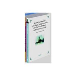Midac Llibres S L anotaciones sobre practicas y jurisprudencia en el proceso admini stra