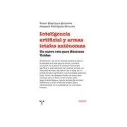 Azeta Libros Y Papeleria Sl inteligencia artificial y armas letales autonomas: un nuevo reto para