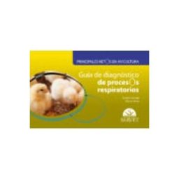 Grupo Asis Biomedia S.l. Principales retos en avicultura. Guía de diagnóstico de procesos respiratorios