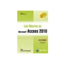 Ra-ma S.a. Editorial Y Publicacione las macros en microsoft access 2010: versiones 2003 a 2010