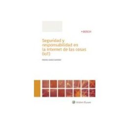 Edisofer S.l. Seguridad y responsabilidad en la Internet de las cosas (IOT)