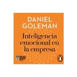 Inteligencia emocional en la empresa (Harvard Business Review)