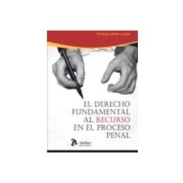 Edisofer S.l. el derecho fundamental al recurso en el proceso penal
