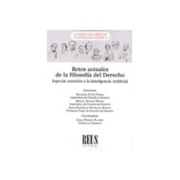 Edisofer S.l. Retos actuales de la Filosofía del Derecho. Especial atención a la inteligencia artificial