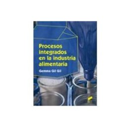 Editorial Sintesis S.a. Procesos integrados en la industria alimentaria