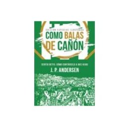 Logista Libros S.l. Como balas de cañón