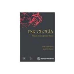 Editorial Cepe S.l. psicologia. historia teoria y procesos basicos