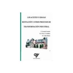 Madrid Vicente Antonio (ediciones) los aceites y grasas. refinacion y otros procesos de transformaci on i