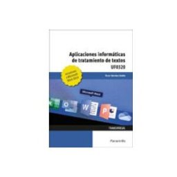 Ediciones Paraninfo S.a (uf0320) aplicaciones informaticas de tratamiento de textos. microsoft