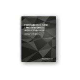 Ideaspropias procesadores de textos y presentaciones de informacion basicos