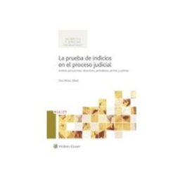 Edisofer S.l. La prueba de indicios en el proceso judicial