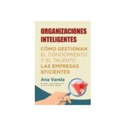 Disbook S.l. organizaciones inteligentes; como descubrir y desarrollar el talento e