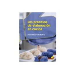 Editorial Sintesis S.a. Los procesos de elaboración en cocina