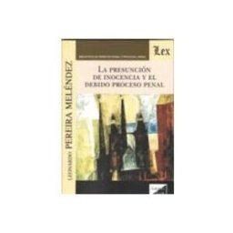 Teran Libros la presuncion de inocencia y el debido proceso penal