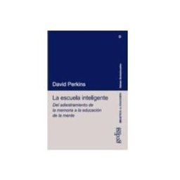 Disbook S.l. la escuela inteligente: del adiestramiento de la memoria a la edu caci