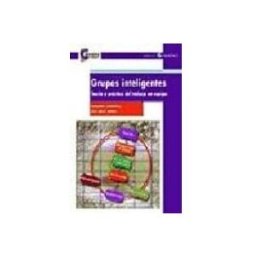 Distriforma S.l. grupos inteligentes: teoria y practica del trabajo en equipo