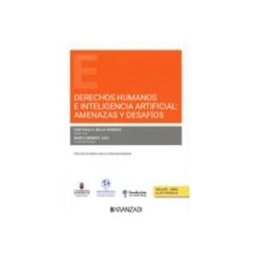 Edisofer S.l. Derechos Humanos e Inteligencia Artificial: amenazas y desafíos