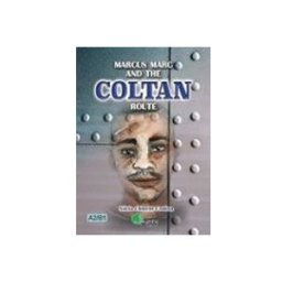 Made Market Distr Editor Marcus Marc and the Coltan Route