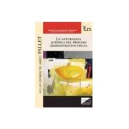 Teran Libros naturaleza juridica del proceso administrativo fiscal la