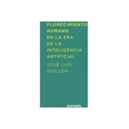 Distribuidora Mares De Libros S.l. Florecimiento humano en la era de la inteligencia artificial
