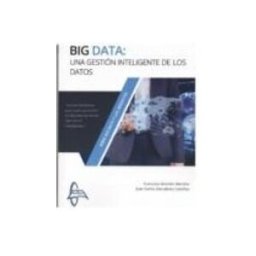 Servicio Universidad big data: una gestion inteligente de los datos