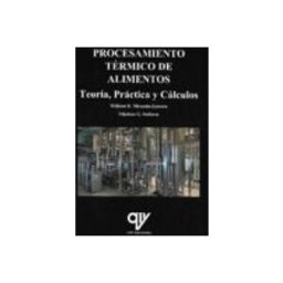 Madrid Vicente Antonio (ediciones) procesamiento termico de alimentos: teoria practica y calculos