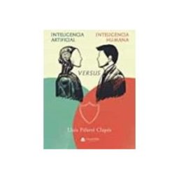 Logista Libros S.l. Inteligencia Artificial Versus Inteligencia Humana